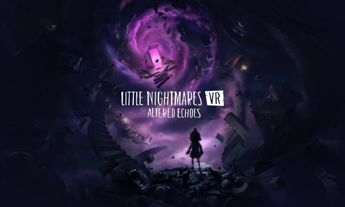Little Nightmares VR: Altered Echoes